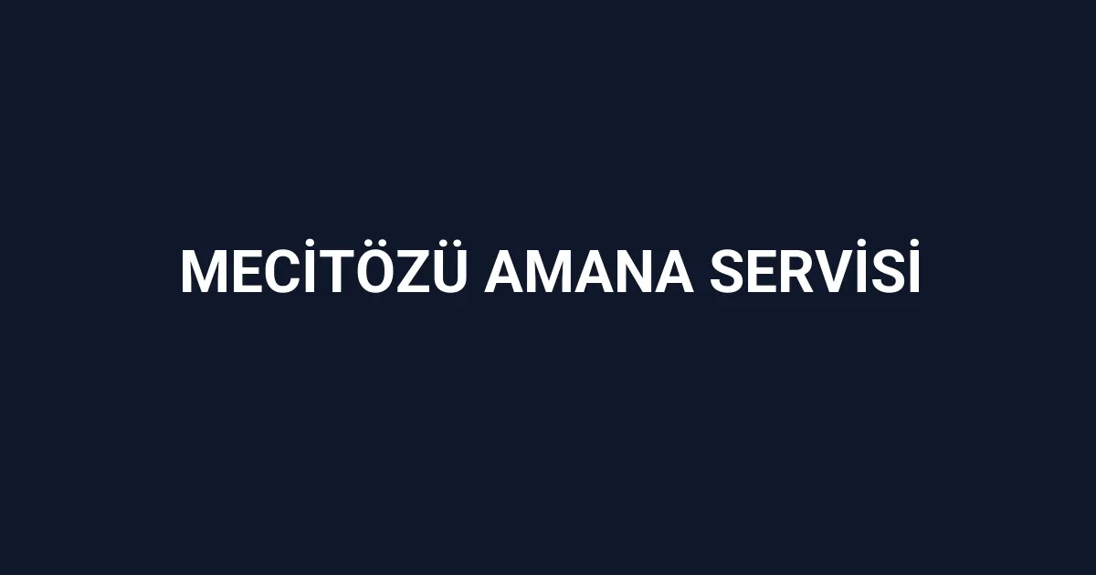 Mecitözü Amana Servisi
